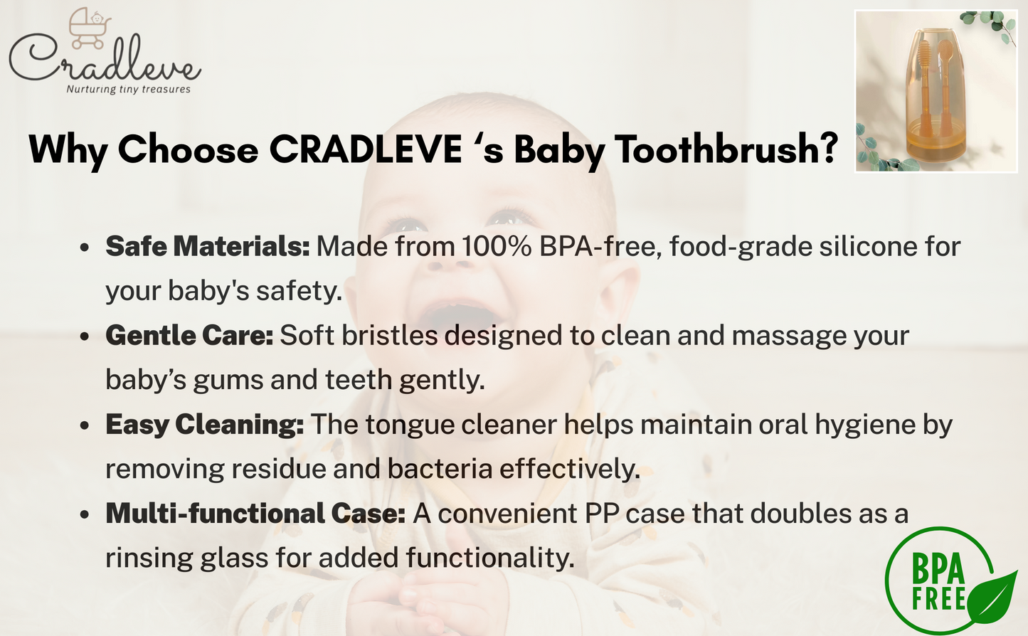 CRADLEVE Silicone Baby Toothbrush & Tongue cleaner with PP case